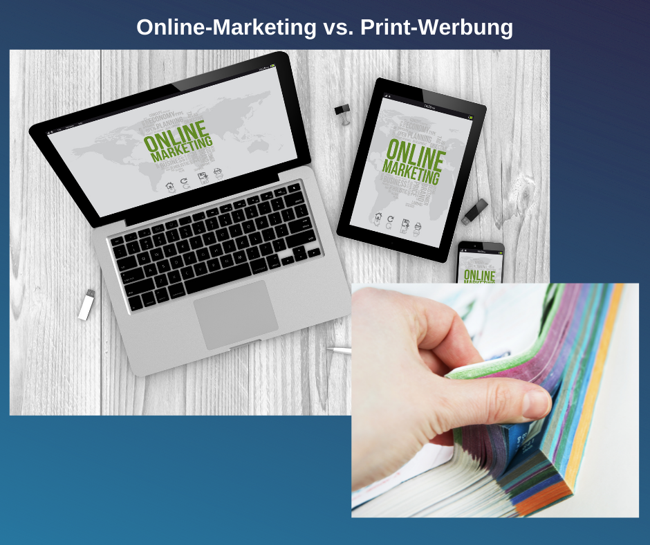 Das Online-Marketing drängt Printmedien langsam in den Hintergrund. Recherche ist bereits überwiegend online üblich.